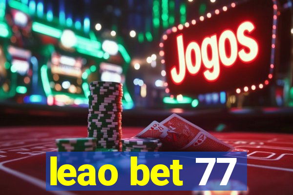 leao bet 77